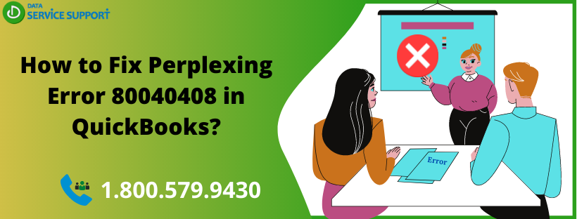 QuickBooks Error 80040408