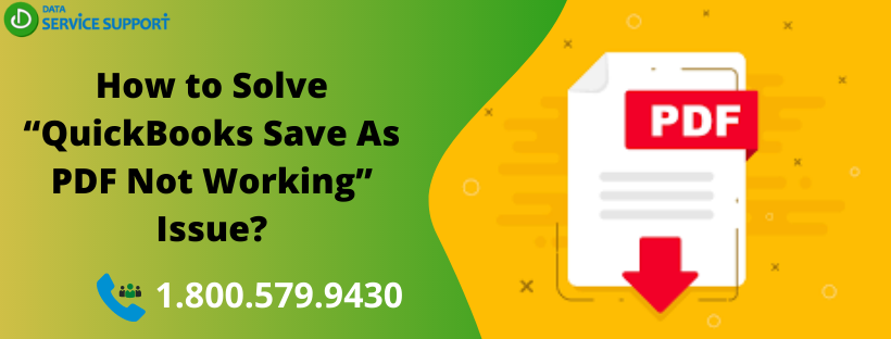 How to Solve “QuickBooks Save As PDF Not Working” Issue