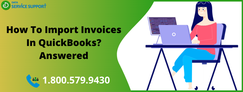 How To Import Invoices In QuickBooks