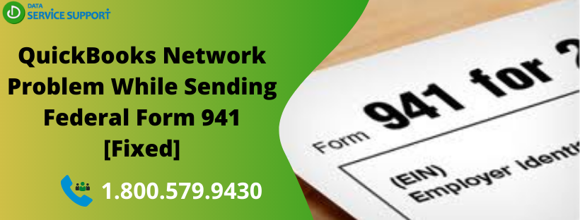 QuickBooks Network Problem While Sending Federal Form 941