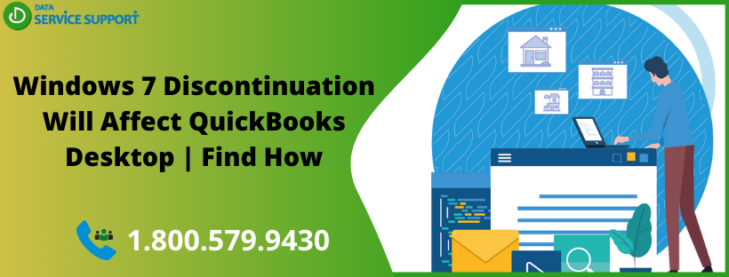 Windows 7 Discontinuation Will Affect QuickBooks Desktop