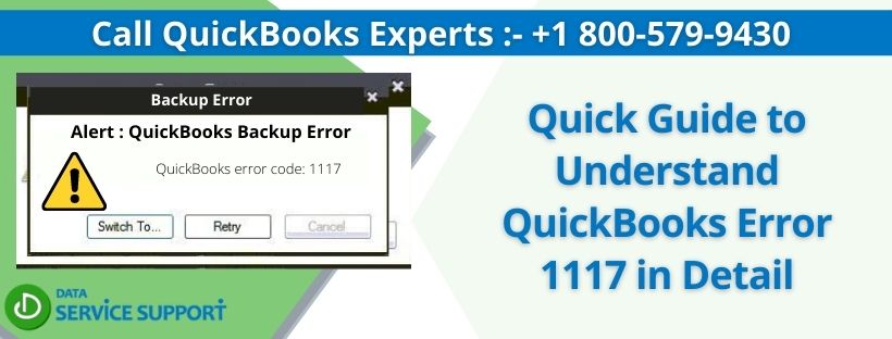 Quick Guide to Understand QuickBooks Error 1117 in Detail