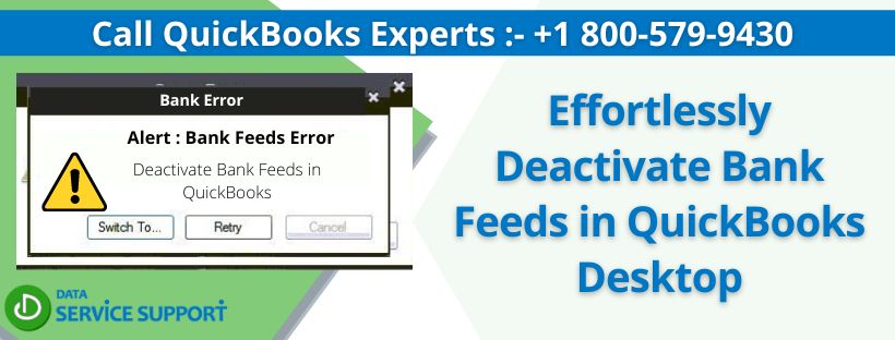 Effortlessly Deactivate Bank Feeds in QuickBooks Desktop