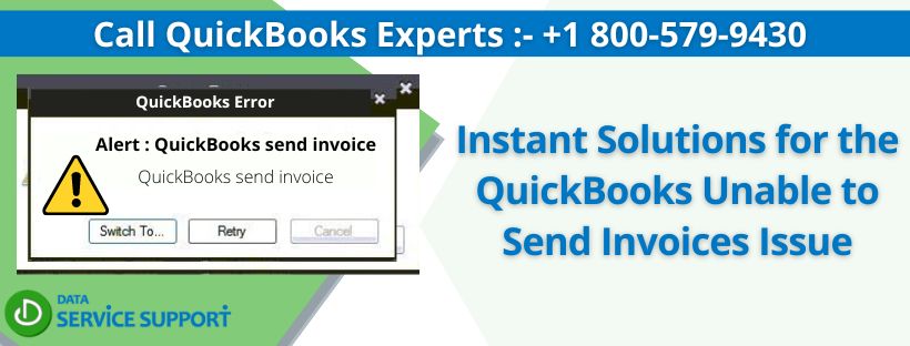 Instant Solutions for the QuickBooks Unable to Send Invoices Issue