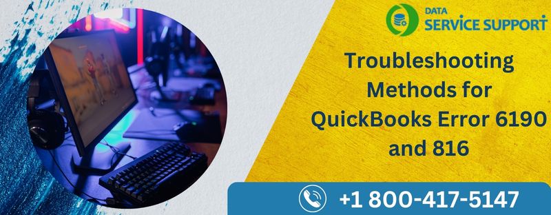 Troubleshooting Methods for QuickBooks Error 6190 and 816