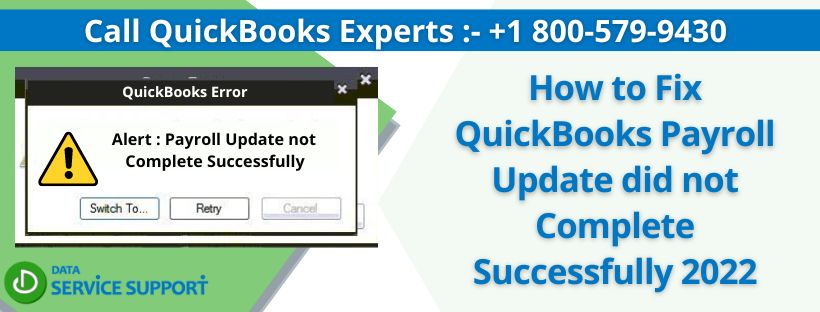 How to Fix QuickBooks Payroll Update did not Complete Successfully 2022