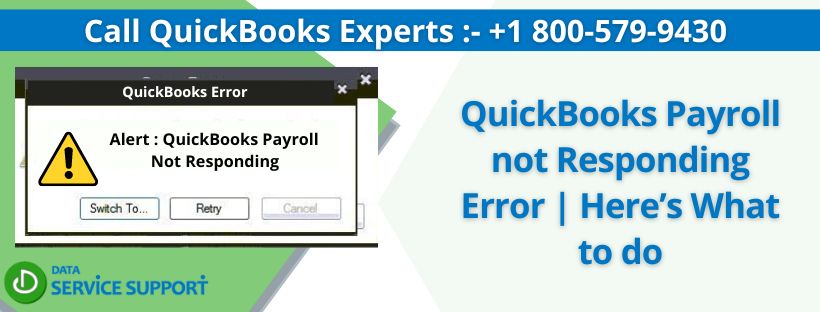 QuickBooks Payroll not Responding Error | Here’s What to do