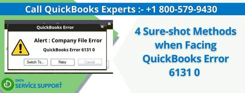4 Sure-shot Methods when Facing QuickBooks Error 6131 0