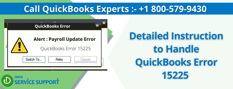 Detailed Instruction to Handle QuickBooks Error 15225